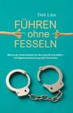 Führen ohne Fesseln Führen ohne Fesseln