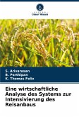 Eine wirtschaftliche Analyse des Systems zur Intensivierung des Reisanbaus Eine wirtschaftliche Analyse des Systems zur Intensivierung des Reisanbaus