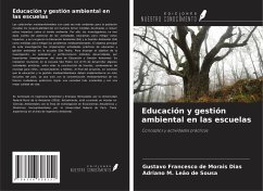 Educación y gestión ambiental en las escuelas - de Morais Dias, Gustavo Francesco; de Sousa, Adriano M. Leão