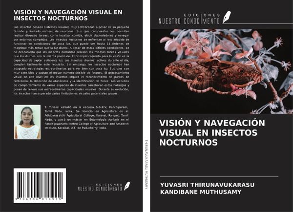 VISIÓN Y NAVEGACIÓN VISUAL EN INSECTOS NOCTURNOS VISIÓN Y NAVEGACIÓN VISUAL EN INSECTOS NOCTURNOS