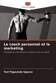 Le coach personnel et le marketing