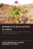 Ensilage de la partie aérienne du manioc Ensilage de la partie aérienne du manioc