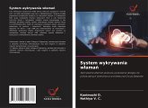 System wykrywania w¿ama¿ System wykrywania w¿ama¿