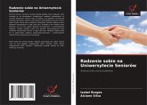 Radzenie sobie na Uniwersytecie Seniorów Radzenie sobie na Uniwersytecie Seniorów