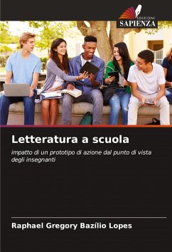 Letteratura a scuola - Lopes, Raphael Gregory Bazílio