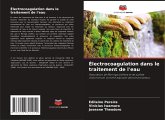 Électrocoagulation dans le traitement de l'eau Électrocoagulation dans le traitement de l'eau