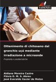 Ottenimento di chitosano dal granchio uçá mediante irradiazione a microonde Ottenimento di chitosano dal granchio uçá mediante irradiazione a microonde