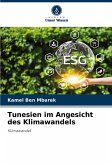 Tunesien im Angesicht des Klimawandels Tunesien im Angesicht des Klimawandels