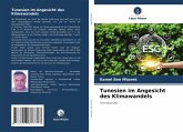 Tunesien im Angesicht des Klimawandels Tunesien im Angesicht des Klimawandels