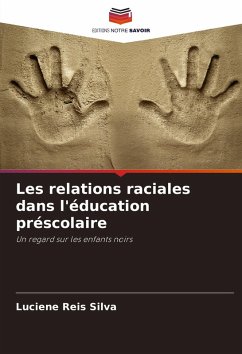 Cover Les relations raciales dans l'éducation préscolaire