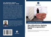 Das öffentliche digitale Buchführungssystem - SPED Das öffentliche digitale Buchführungssystem - SPED