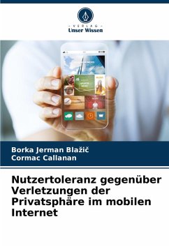 Cover Nutzertoleranz gegenüber Verletzungen der Privatsphäre im mobilen Internet