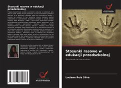 Stosunki rasowe w edukacji przedszkolnej - Reis Silva, Luciene