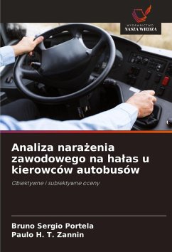 Cover Analiza nara¿enia zawodowego na ha¿as u kierowców autobusów