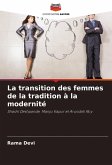 La transition des femmes de la tradition à la modernité