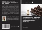 Redes de apoyo social de las personas mayores en cuidados de larga duración
