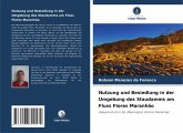 Nutzung und Besiedlung in der Umgebung des Staudamms am Fluss Flores Maranhão Nutzung und Besiedlung in der Umgebung des Staudamms am Fluss Flores Maranhão