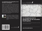 La enseñanza de la geografía en las escuelas municipales