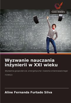 Cover Wyzwanie nauczania in¿ynierii w XXI wieku