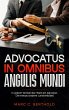 Advocatus in omnibus angulis mundi - Bild 1