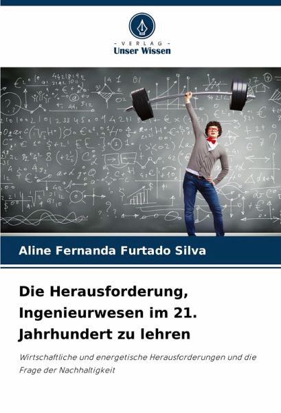 Die Herausforderung, Ingenieurwesen im 21. Jahrhundert zu lehren Die Herausforderung, Ingenieurwesen im 21. Jahrhundert zu lehren