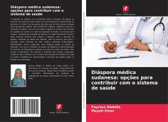 Cover Diáspora médica sudanesa: opções para contribuir com o sistema de saúde