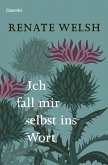 Ich fall mir selbst ins Wort Ich fall mir selbst ins Wort