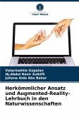 Herkömmlicher Ansatz und Augmented-Reality-Lehrbuch in den Naturwissenschaften