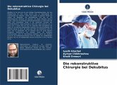 Die rekonstruktive Chirurgie bei Dekubitus Die rekonstruktive Chirurgie bei Dekubitus