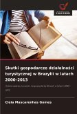 Skutki gospodarcze dzia¿alno¿ci turystycznej w Brazylii w latach 2000-2013