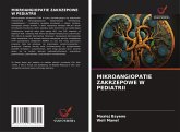 MIKROANGIOPATIE ZAKRZEPOWE W PEDIATRII MIKROANGIOPATIE ZAKRZEPOWE W PEDIATRII