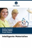 Intelligente Materialien Intelligente Materialien
