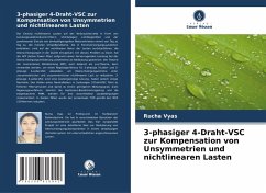 3-phasiger 4-Draht-VSC zur Kompensation von Unsymmetrien und nichtlinearen Lasten - Vyas, Rucha