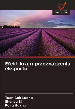 Efekt kraju przeznaczenia eksportu - Luong, Tuan Anh;Li, Shenyu;Huang, Rong