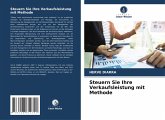 Steuern Sie Ihre Verkaufsleistung mit Methode Steuern Sie Ihre Verkaufsleistung mit Methode