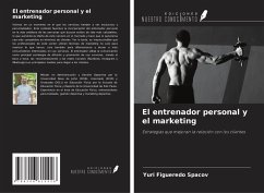 El entrenador personal y el marketing - Figueredo Spacov, Yuri