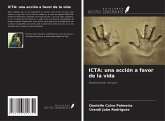 ICTA: una acción a favor de la vida ICTA: una acción a favor de la vida