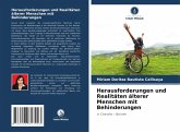 Herausforderungen und Realitäten älterer Menschen mit Behinderungen Herausforderungen und Realitäten älterer Menschen mit Behinderungen