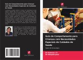 Guia de Comportamento para Crianças com Necessidades Especiais de Cuidados de Saúde Guia de Comportamento para Crianças com Necessidades Especiais de Cuidados de Saúde