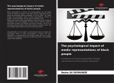 The psychological impact of media representations of black people The psychological impact of media representations of black people