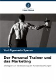 Der Personal Trainer und das Marketing