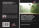 Variabilità spaziale della climatologia del bilancio idrico della Regione del Nord Variabilità spaziale della climatologia del bilancio idrico della Regione del Nord