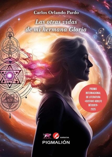 LAS OTRAS VIDAS DE MI HERMANA GLORIA