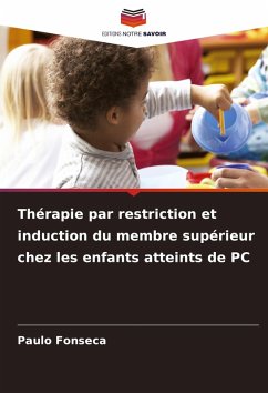 Cover Thérapie par restriction et induction du membre supérieur chez les enfants atteints de PC