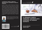 La diáspora médica sudanesa: opciones para contribuir al sistema sanitario La diáspora médica sudanesa: opciones para contribuir al sistema sanitario