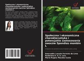 Spo¿eczna i ekonomiczna charakterystyka i potencjalne zastosowania owoców Spondias mombin L Spo¿eczna i ekonomiczna charakterystyka i potencjalne zastosowania owoców Spondias mombin L