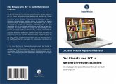 Der Einsatz von IKT in weiterführenden Schulen Der Einsatz von IKT in weiterführenden Schulen