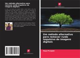 Um método alternativo para remover ruído impulsivo de imagens digitais