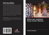 Gloria non condivisa: Carey Island, Malesia