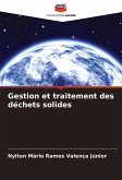 Gestion et traitement des déchets solides Gestion et traitement des déchets solides